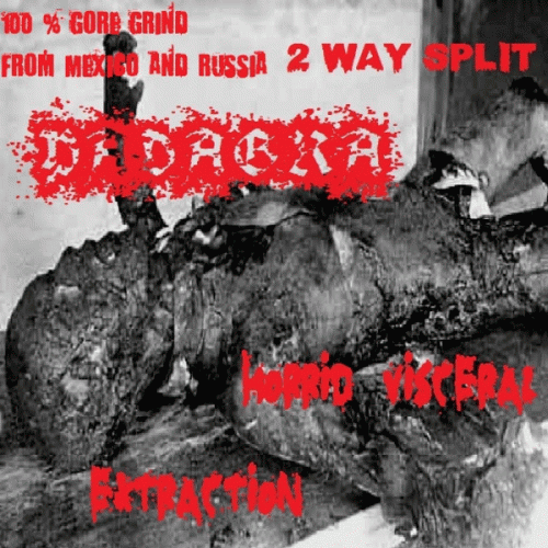 Padagra : Gore Grind from Mexico and Russia 2 Way Split